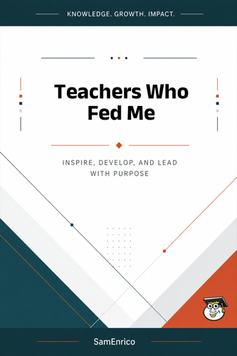 Teachers Who Fed Me