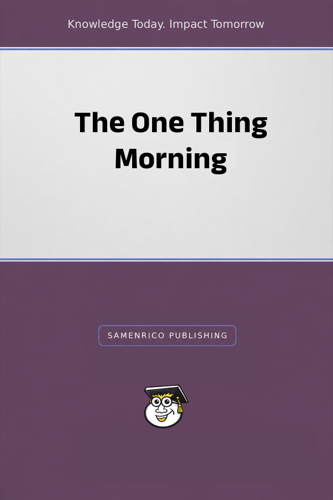 The One Thing Morning