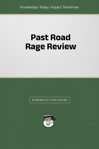 Past Road Rage Review