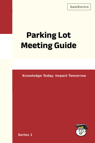 Parking Lot Meeting Guide