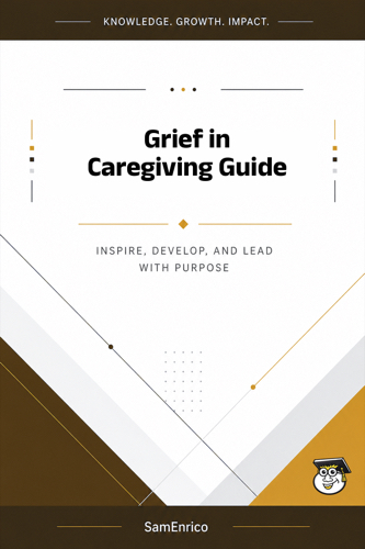 Grief in Caregiving Guide