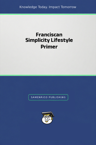 Franciscan Simplicity Lifestyle Primer
