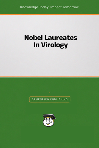 Nobel Laureates In Virology