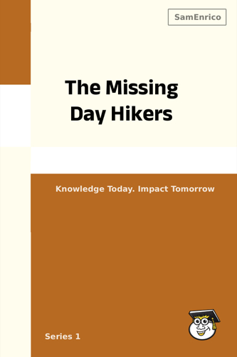 The Missing Day Hikers