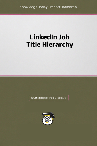 LinkedIn Job Title Hierarchy