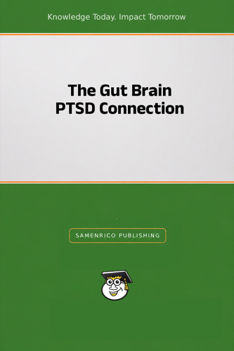The Gut Brain PTSD Connection