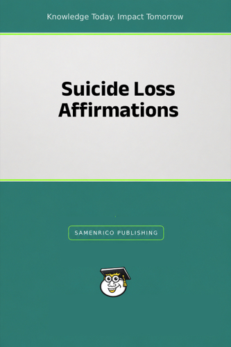 Suicide Loss Affirmations