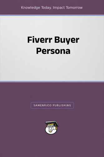 Fiverr Buyer Persona