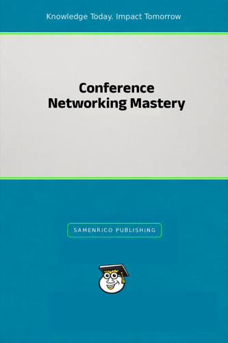 Conference Networking Mastery