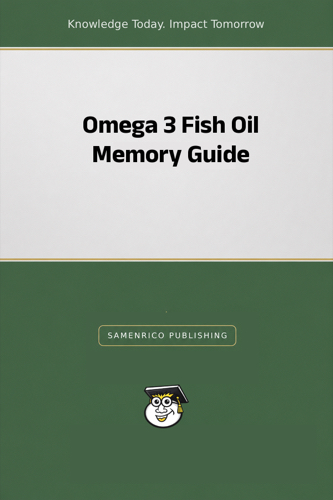 Omega 3 Fish Oil Memory Guide
