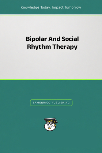Bipolar And Social Rhythm Therapy