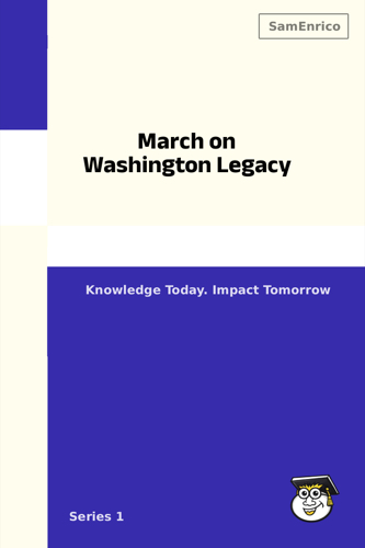 March on Washington Legacy