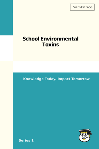 School Environmental Toxins