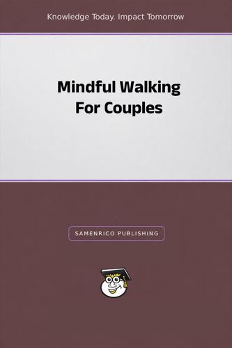 Mindful Walking For Couples