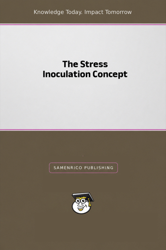 The Stress Inoculation Concept