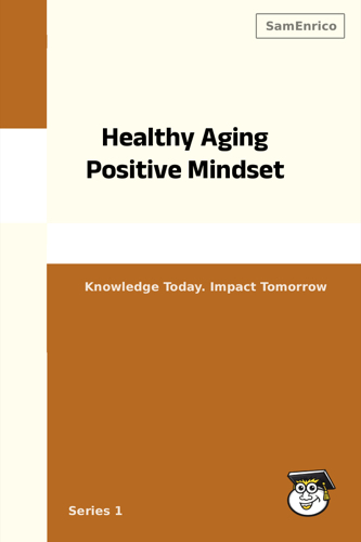 Healthy Aging Positive Mindset