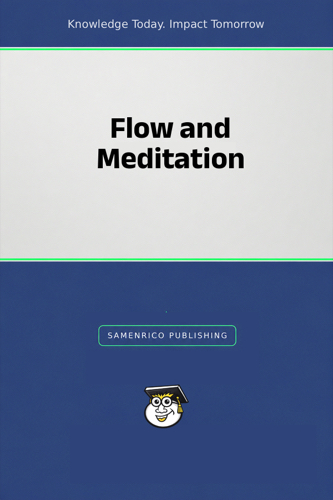 Flow and Meditation