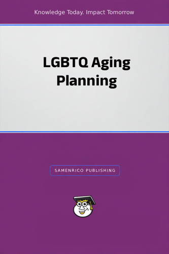LGBTQ Aging Planning