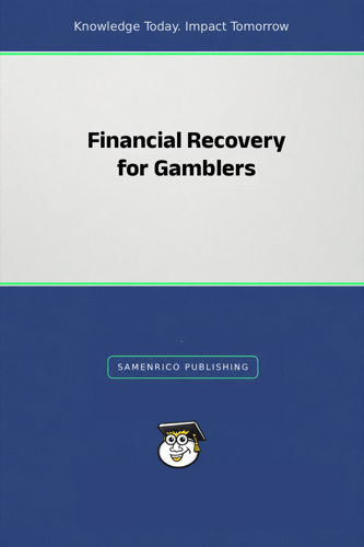 Financial Recovery for Gamblers