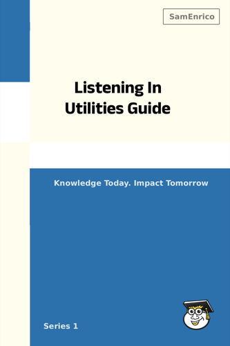 Listening In Utilities Guide