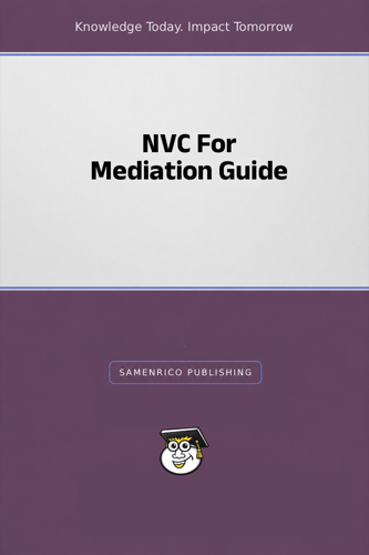 NVC For Mediation Guide