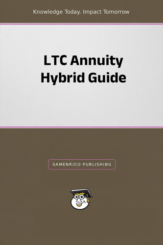 LTC Annuity Hybrid Guide