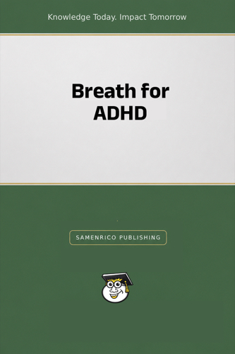 Breath for ADHD