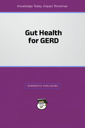 Gut Health for GERD