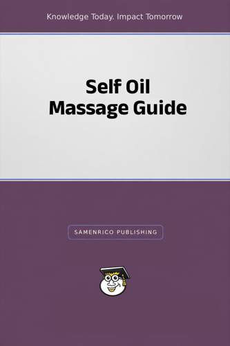Self Oil Massage Guide