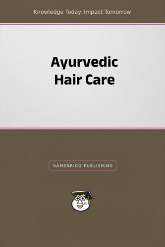 Ayurvedic Hair Care