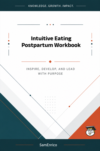 Intuitive Eating Postpartum Workbook