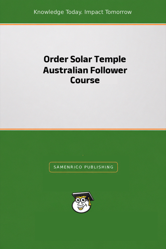 Order Solar Temple Australian Follower Course