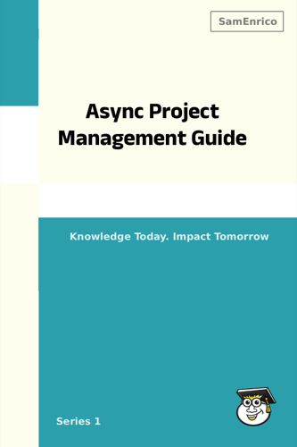 Async Project Management Guide
