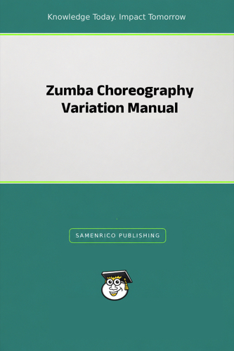 Zumba Choreography Variation Manual