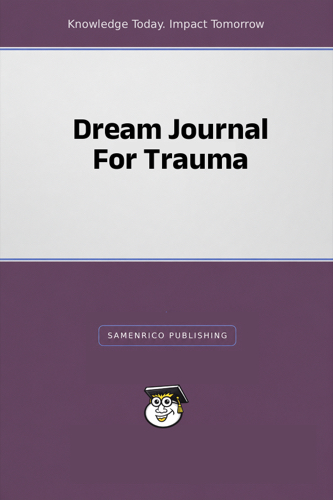 Dream Journal For Trauma