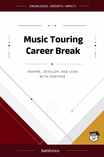 Music Touring Career Break