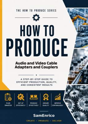 How to Produce Audio and Video Cable Adapters and Couplers