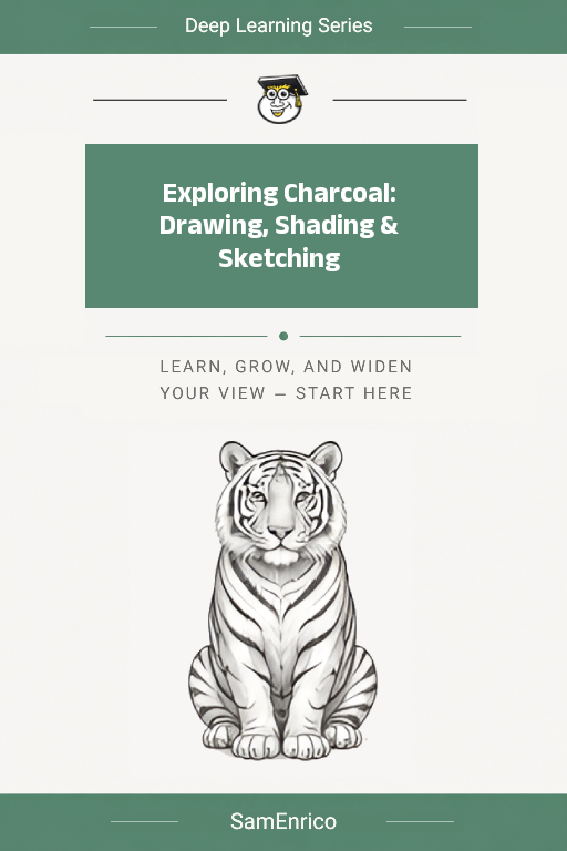 Exploring Charcoal: Drawing, Shading & Sketching