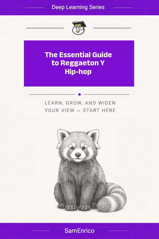 The Essential Guide to Reggaeton Y Hip-hop