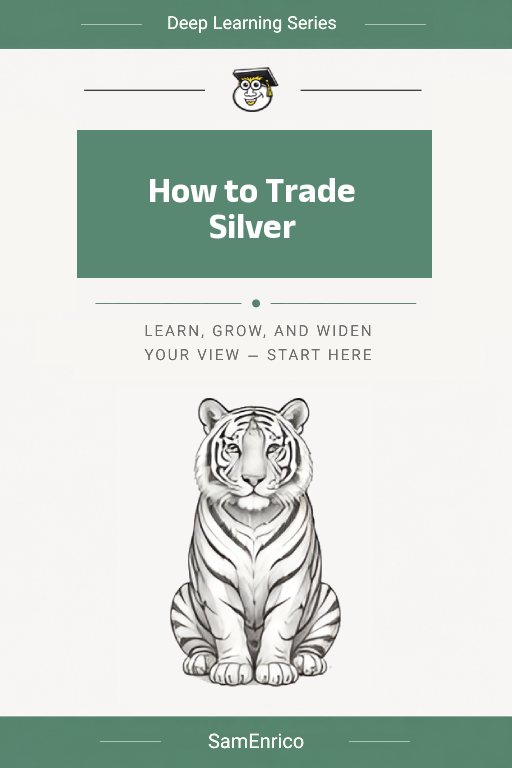 How to Trade Silver